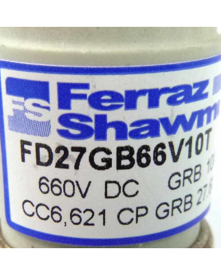 Ferraz-Shawmut Protistor Sicherung FD27GB66V10T 660V DC 10A NOV