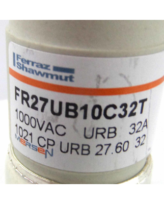 Ferraz-Shawmut/Mersen Sicherung FR27UB10C32T 1000VAC 32A (10Stk.) OVP