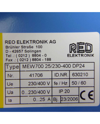REO ELEKTRONIK AG REOTRON Leistungsregler MEW700 25/230-400 DP24 630210 #K2 GEB