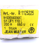 Jean Müller NH-Sicherungseinsatz S1 ÜF1 110L 200A 660V R1125225 OVP