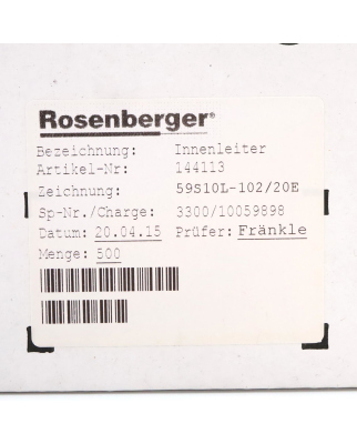 Rosenberger Innenleiter 59S10L-102/20E (500Stk.) OVP